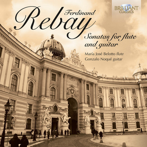 Rebay: Sonatas For Flute And Guitar / Belotto, Noque