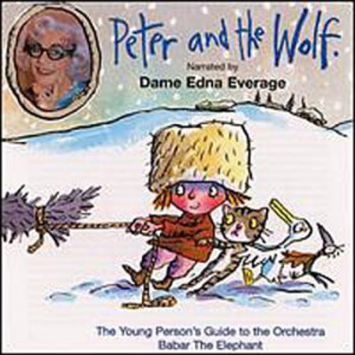 Prokofiev: Peter & The Wolf/Dame Edna