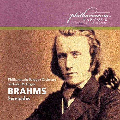 Brahms: Serenades No 1 & 2 / McGegan, Philharmonia Baroque