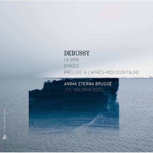 Debussy: La mer - Images - Prélude à l'après-midi d'un faune