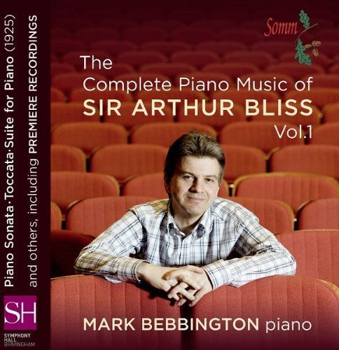The Complete Piano Music of Sir Arthur Bliss, Vol. 1