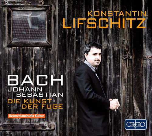 Bach: Die Kunst Der Fuge / Konstantin Lifschitz