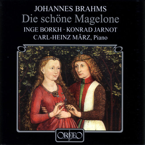 Brahms: 15 Romanzen, Op. 33 "Magelone-Lieder"