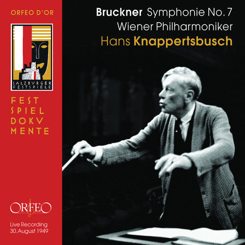 Bruckner: Symphony No. 7 in E Major, WAB 107 (Modified 1885