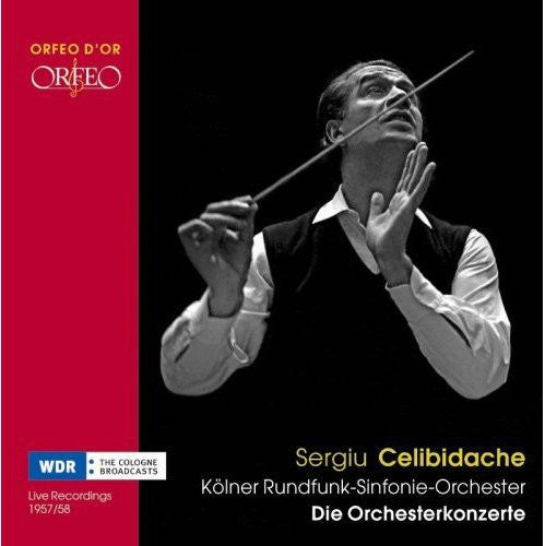 Sergiu Celibidache: Die Orchesterkonzerte