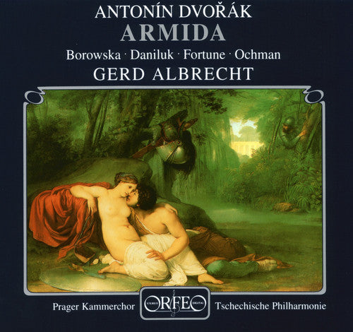 Dvorak: Armida / Albrecht, Borowska, Daniluk, Fortune, Et Al