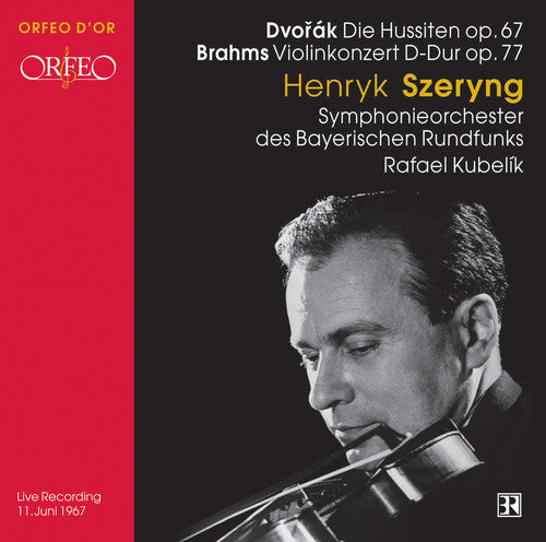 Dvorák: Die Hussiten; Brahms: Violin Concerto / Szeryng