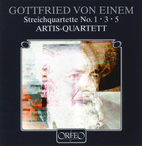 Einem: String Quartets Nos. 1, 3 & 5