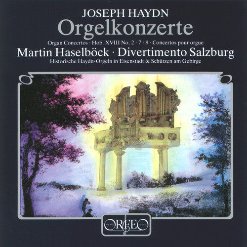 Haydn: Organ Concertos