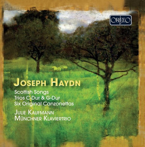 Haydn: Scottish Songs, Trios In C Major & G Major & 6 Original Canzonettas