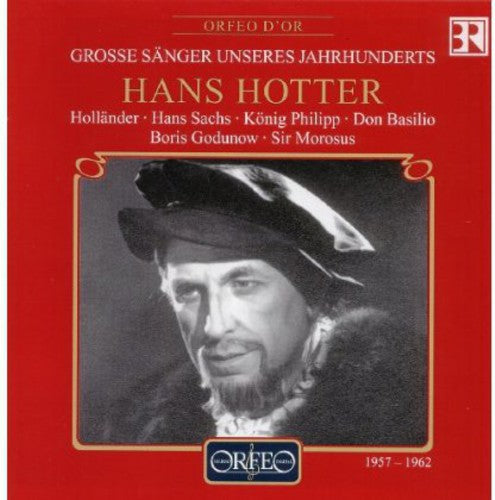 Hans Hotter: Große Sänger Unseres Jahrhunderts