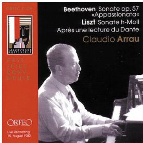 Beethoven, Liszt: Sonatas / Claudio Arrau