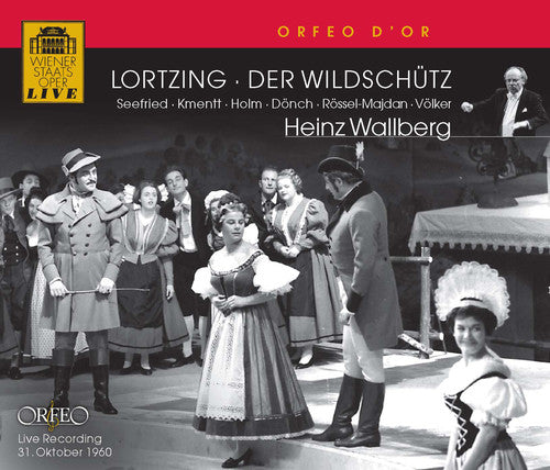 Lortzing: Der Wildschütz / Wallberg, Vienna State Opera Orchestra