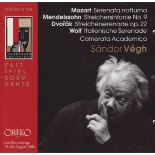 Serenades By Mozart, Mendelssohn, Dvorák, Wolf / Sandor Végh