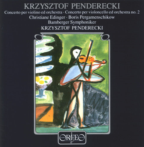 Penderecki: Violin Concerto No. 1 & Cello Concerto No. 2