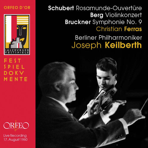 Schubert, Berg & Bruckner: Orchestral Works (Live)