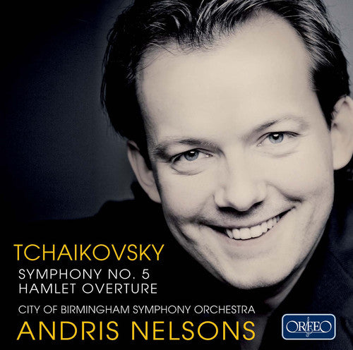 Tchaikovsky: Symphony No 5 / Nelsons, City Of Birmingham Symphony Orchestra