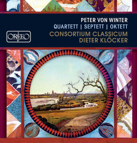 Peter Von Winter: Quartett; Septett; Oktett / Consortium Classicum