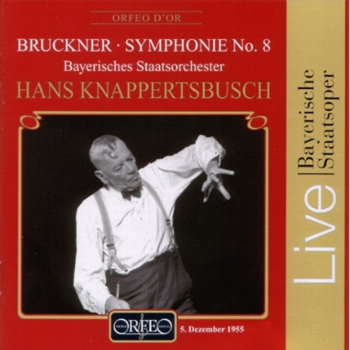 Bruckner: Symphony No 8 / Knappertsbusch, Bayerisches Staatsorchester