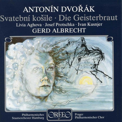 Dvorák: The Spectre's Bride, Op. 69, B. 135 / Albrecht, Hamburg Philharmonic