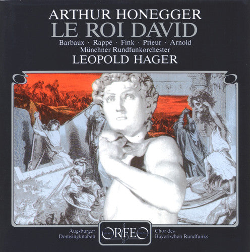 Honegger: Le Roi David (King David), H. 37