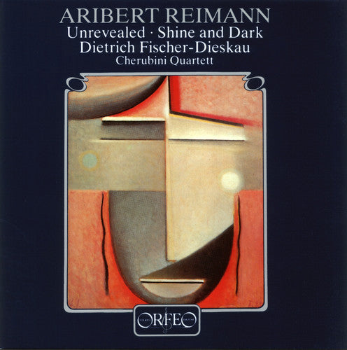 Aribert Reimann: Unrevealed And Shine & Dark