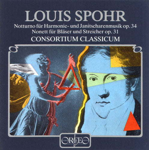 Spohr: Notturno In C Major, Op. 34 & Nonet In F Major, Op. 31