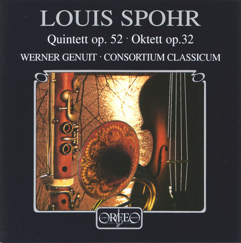 Spohr: Quintett, Oktett / Genuit, Consortium Classicum