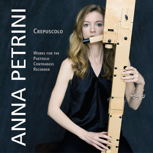 Crepuscolo: Works For The Paetzold Contrabass Recorder