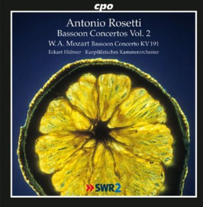 Antonio Rosetti: Bassoon Concertos, Vol. 2 / Hubner, Kurpfaelzisches Kammerorchester