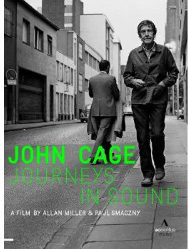 John Cage: Journeys In Sound