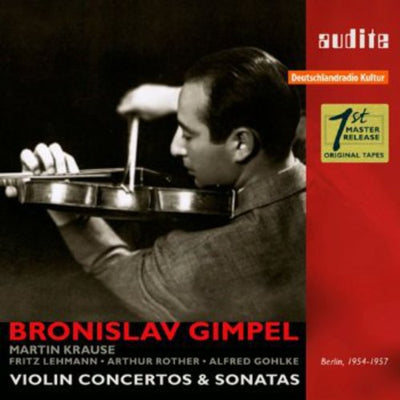 Bronislav Gimpel: Violin Concertos & Sonatas (1954-1957)