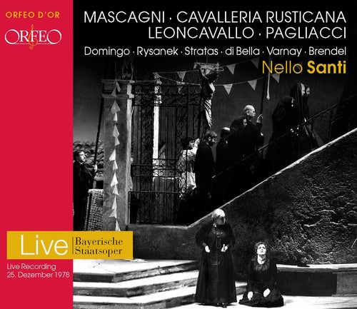 Mascagni: Cavalleria Rusticana; Leoncavallo: Pagliacci  / Santi, Domingo, Stratas, Varnay