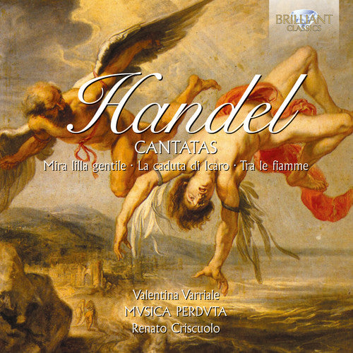 Handel: Cantatas / Varriale, Criscuolo, Musica Perduta