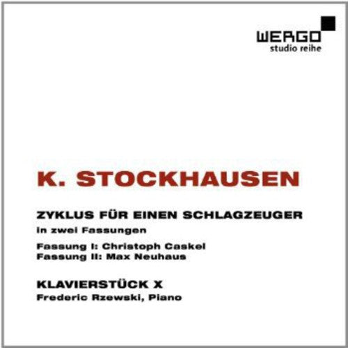 K. Stockhausen: Zyklus Fur Einen Schlagzeuger; Klavierstuck X