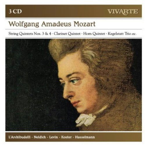 Mozart: String Quintets Nos. 3 & 4, Clarinet Quintet, Horn Quintet & Kegelstatt Trio