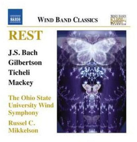Rest: Music for Wind Band