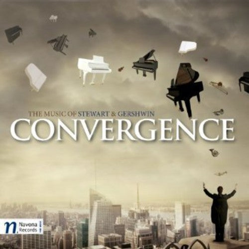 Convergence - The Music Of Stewart & Gershwin