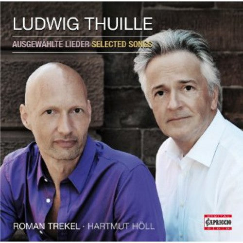 Thuille: Selected Songs / Trekel, Höll