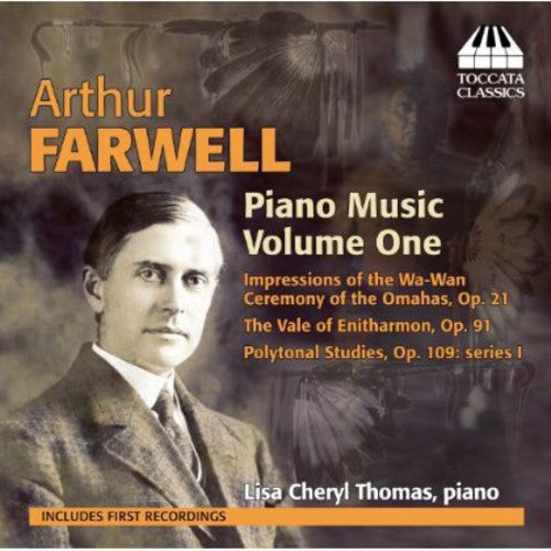 Farwell: Piano Music, Vol. 1