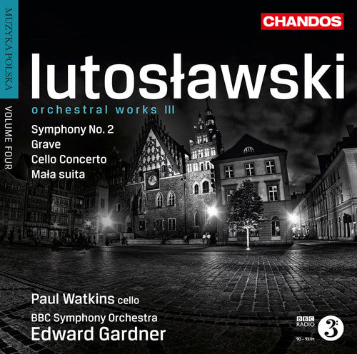 Lutoslawski: Orchestral Works III