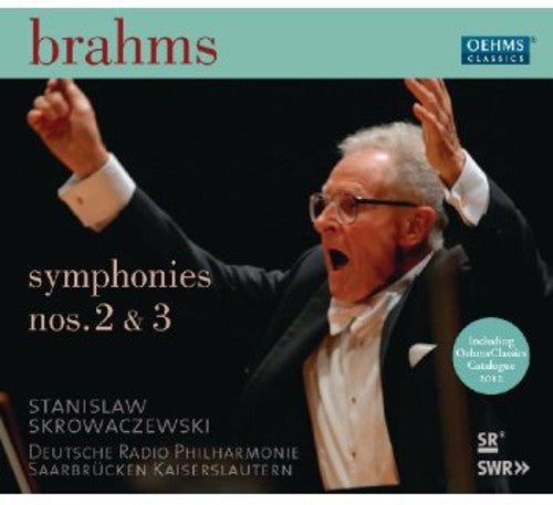 Brahms: Symphonies No 2 & 3 / Skrowaczewski, German Radio Saarbrucken Kaiserslautern Orchestra