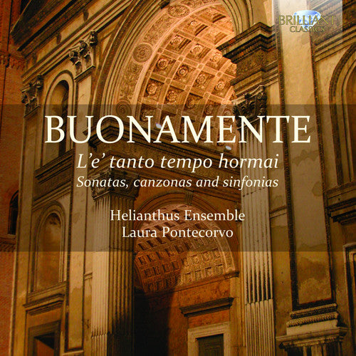 Buonamente: L'e' Tanto Tempo Hormai / Pontecorvo, Helianthus Ensemble