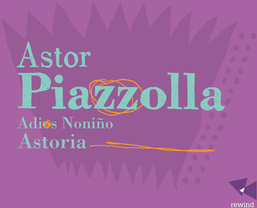 Astor Piazzolla: Adios Nonino