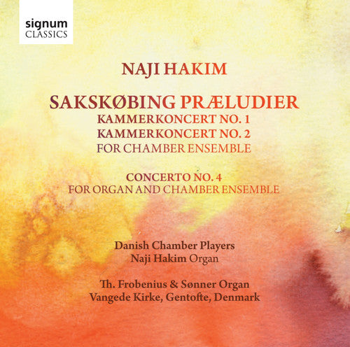 Hakim: Works for Organ & Chamber Ensemble
