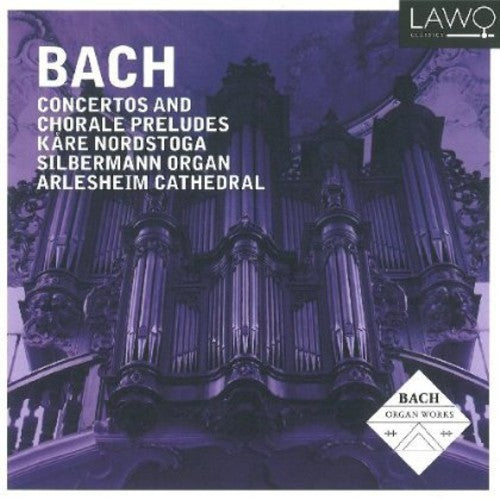 Bach: Concertos and Chorale Preludes