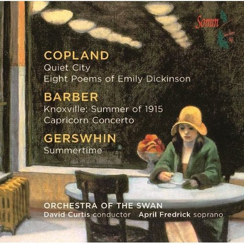 Copland: Quiet City Suite - Barber: Summer of 1915 - Gershwi