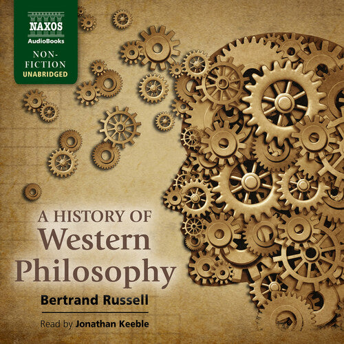 A History of Western Philosophy (Unabridged)