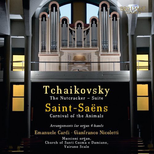 Tchaikovsky: Saint-Saens: Arrangements For Organ 4-Hands