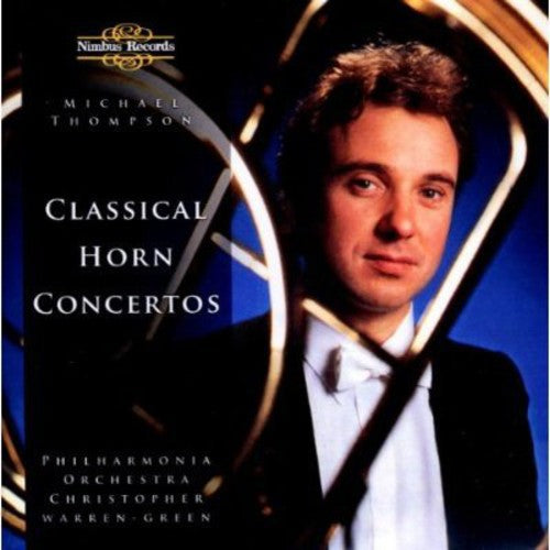 Concertos For Horn / Warren-Green, Thompson, Philharmonia Orchestra